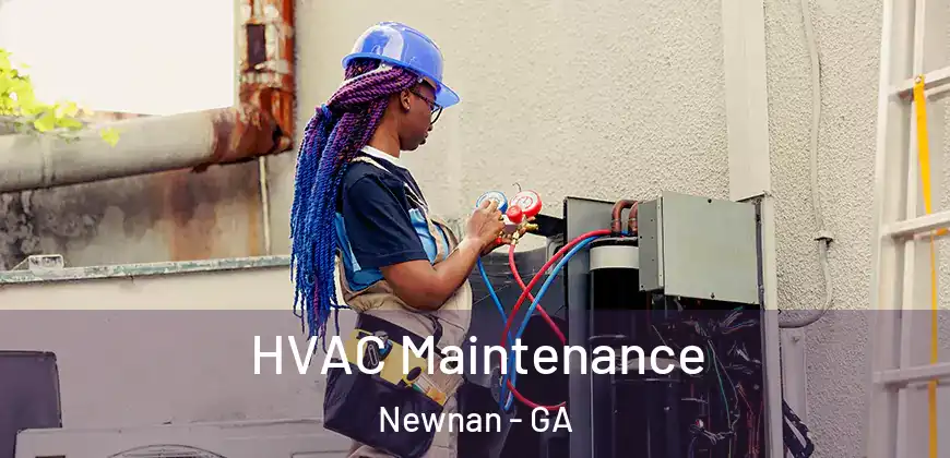  HVAC Maintenance Newnan - GA
